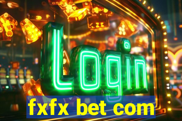 fxfx bet com